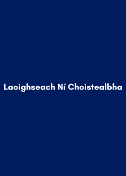 Laoighseach Ní Choistealbha